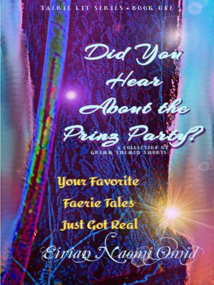 cover image of Did You Hear About the Prinz Party? a Collection of Grimm Themed Shorts